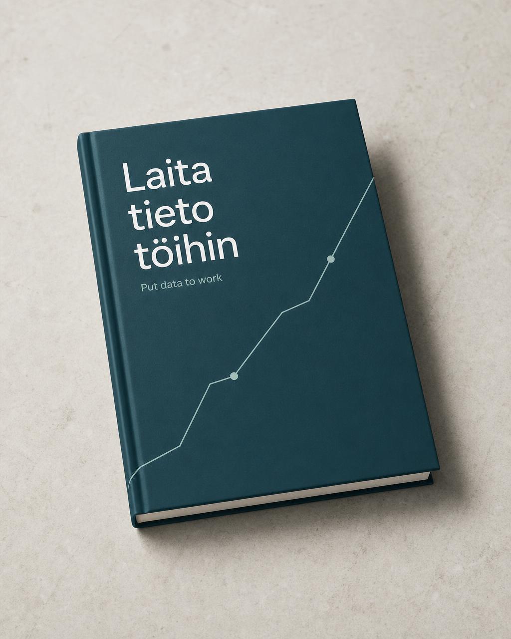 Cover of the book Laita tieto töihin by Jani Listenmaa
